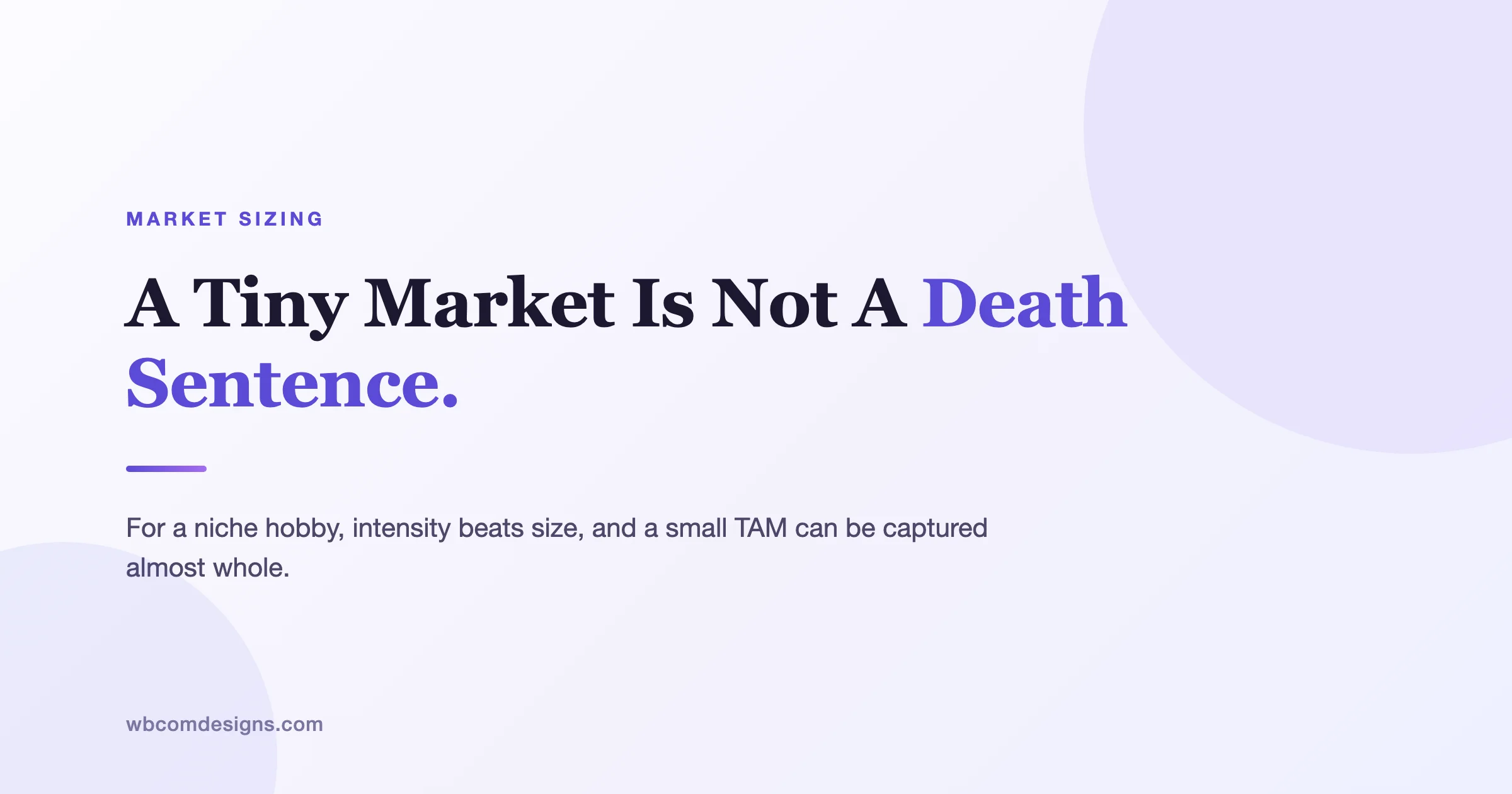 A Tiny Market Is Not A Death Sentence For A Hobby Community