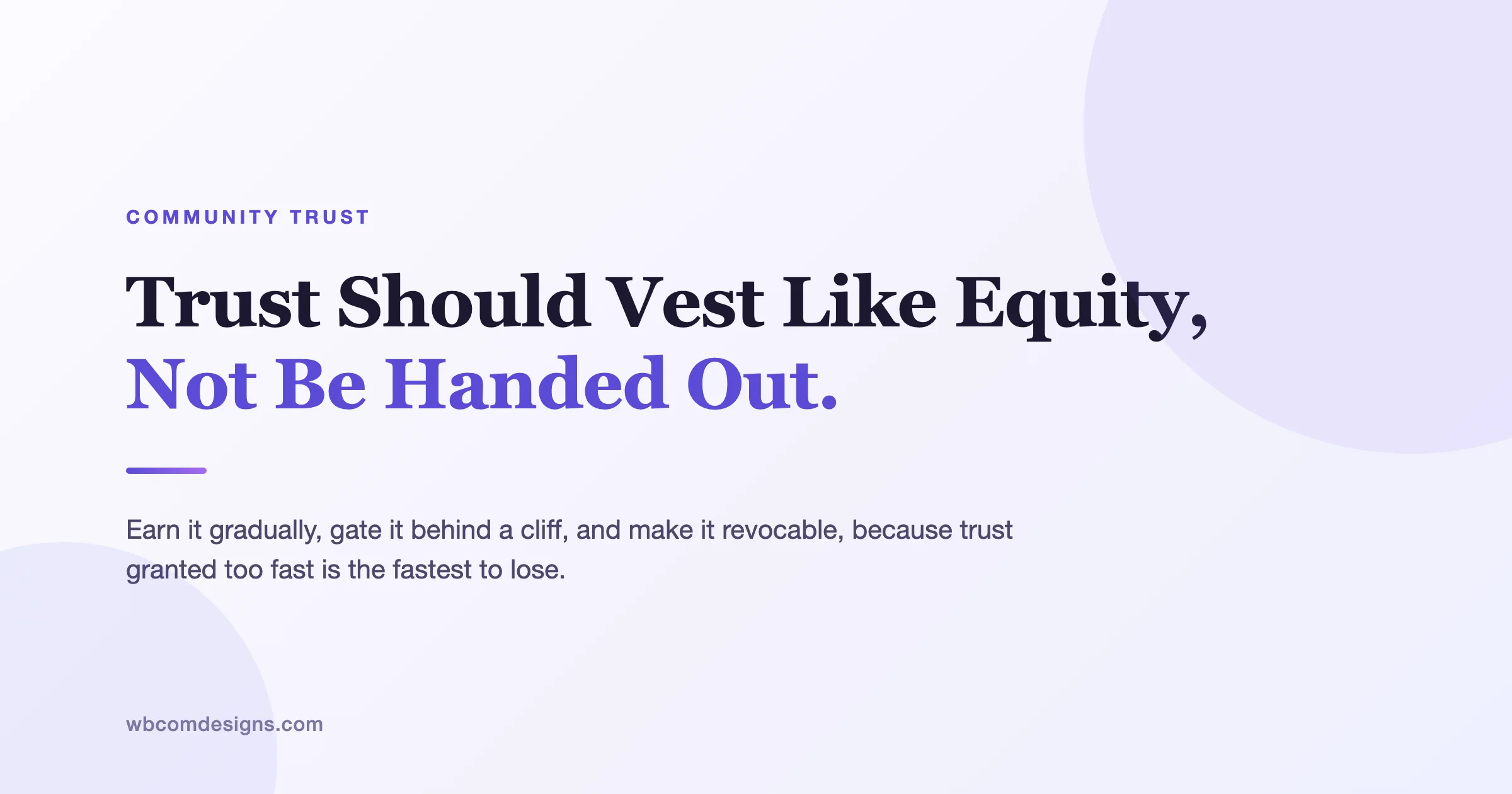 Community Trust Should Vest Like Equity, Not Be Handed Out
