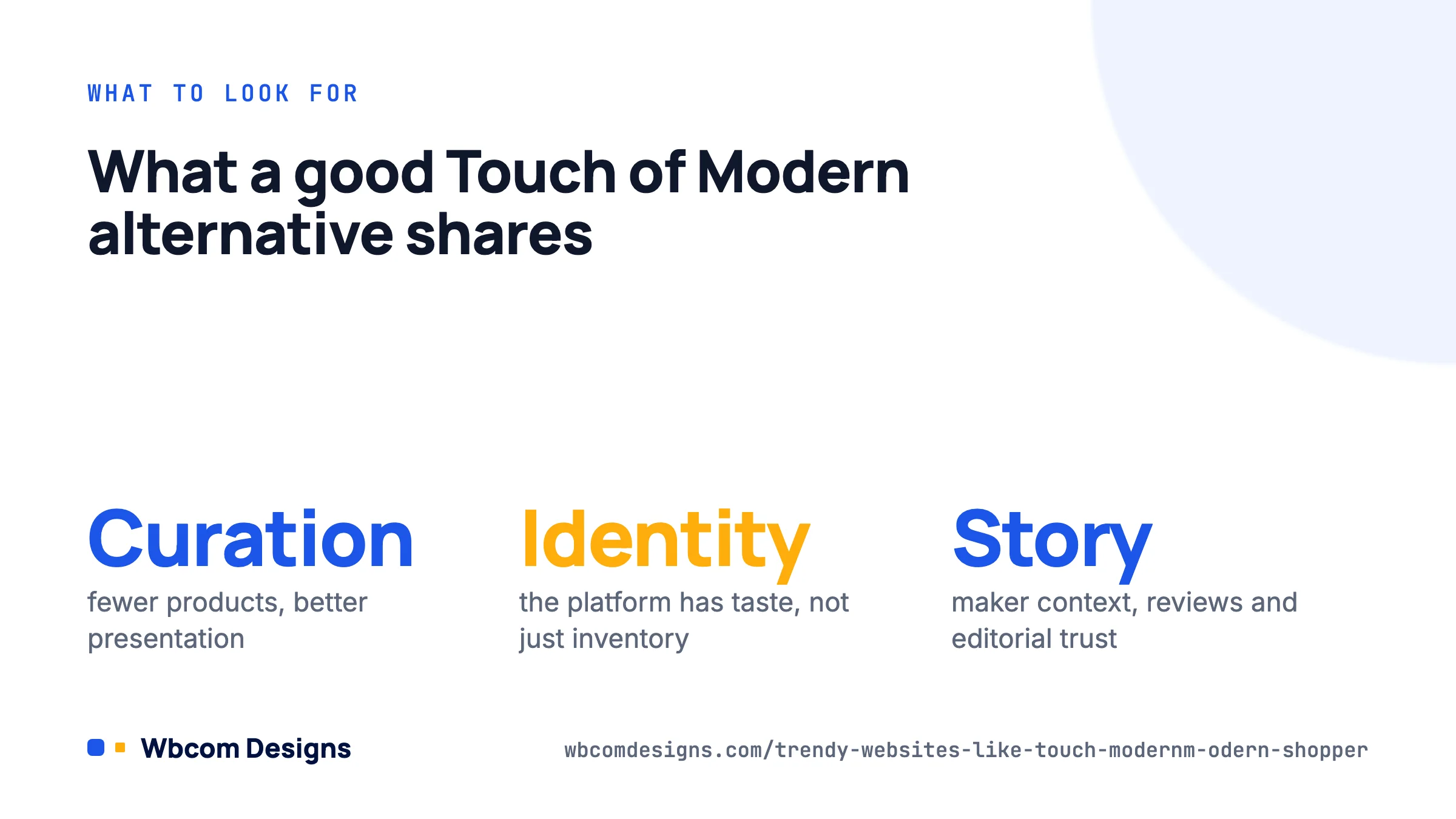 Three traits the best sites like Touch of Modern share: curation, identity and story-driven commerce