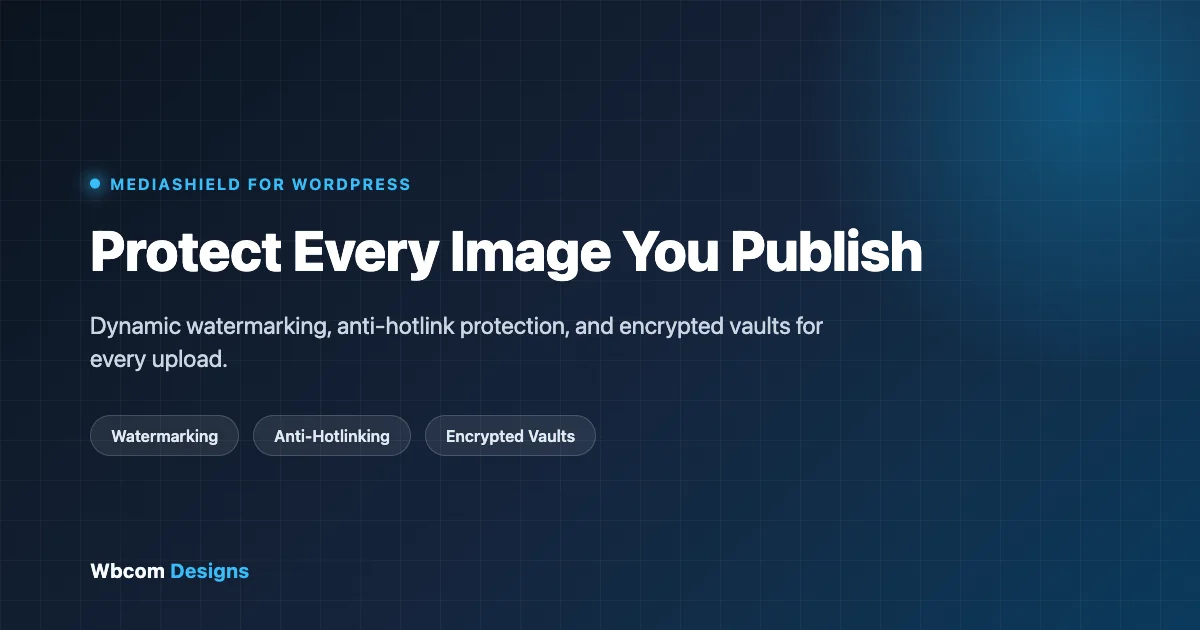 Protect WordPress images with MediaShield: dynamic watermarking, anti-hotlink protection, and encrypted vaults for every upload