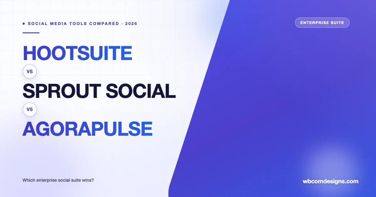 Hootsuite vs Sprout Social vs Agorapulse comparison
