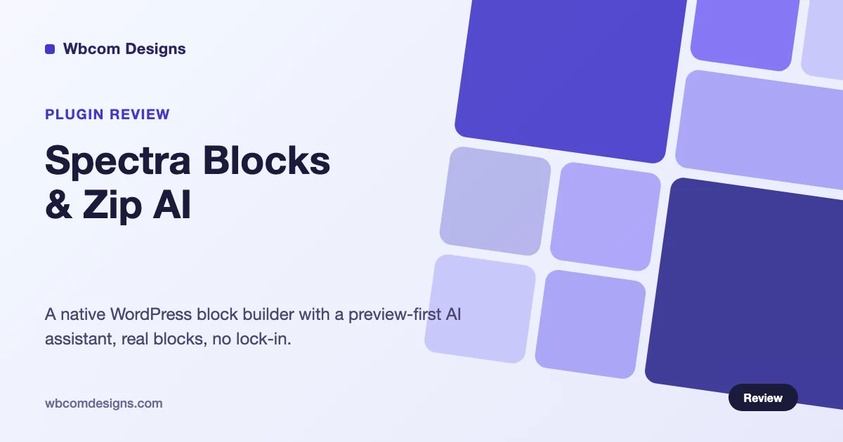 Spectra Blocks and Zip AI featured image for WordPress block editor review
