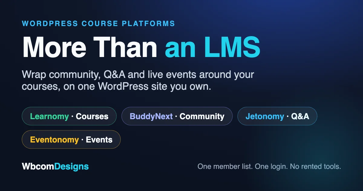 Dark blue card titled More Than an LMS with four WordPress plugin pills: Learnomy for courses, BuddyNext for community, Jetonomy for Q&A, and Eventonomy for events