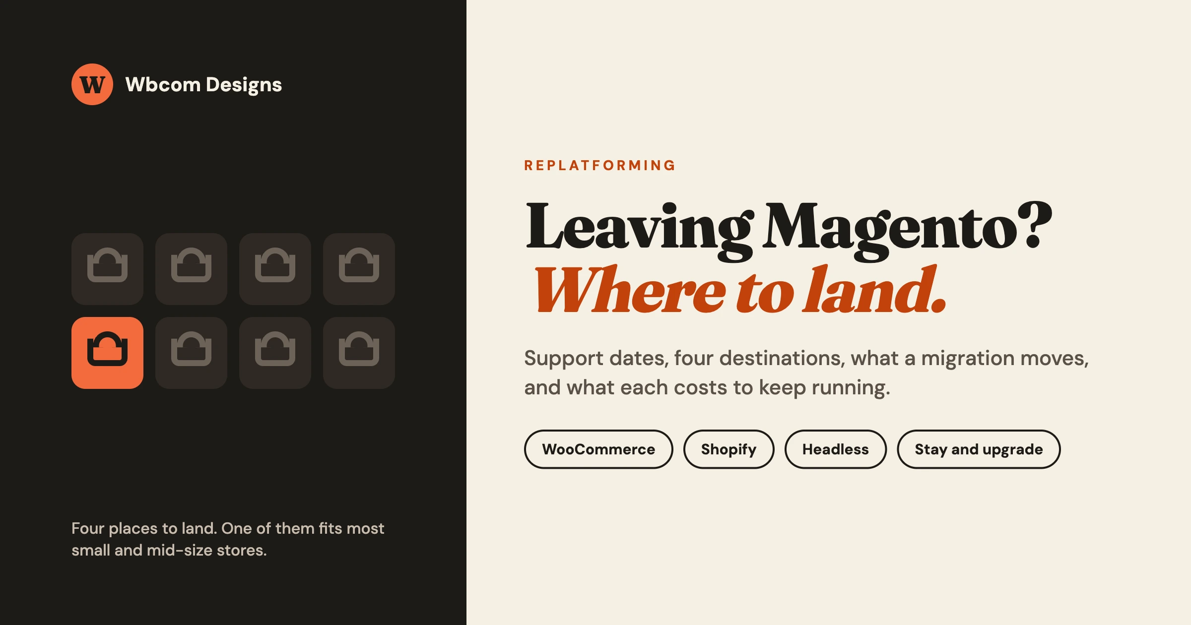 Shopping basket tiles with one highlighted beside the headline about leaving Magento, with four destinations: WooCommerce, Shopify, headless, or stay and upgrade