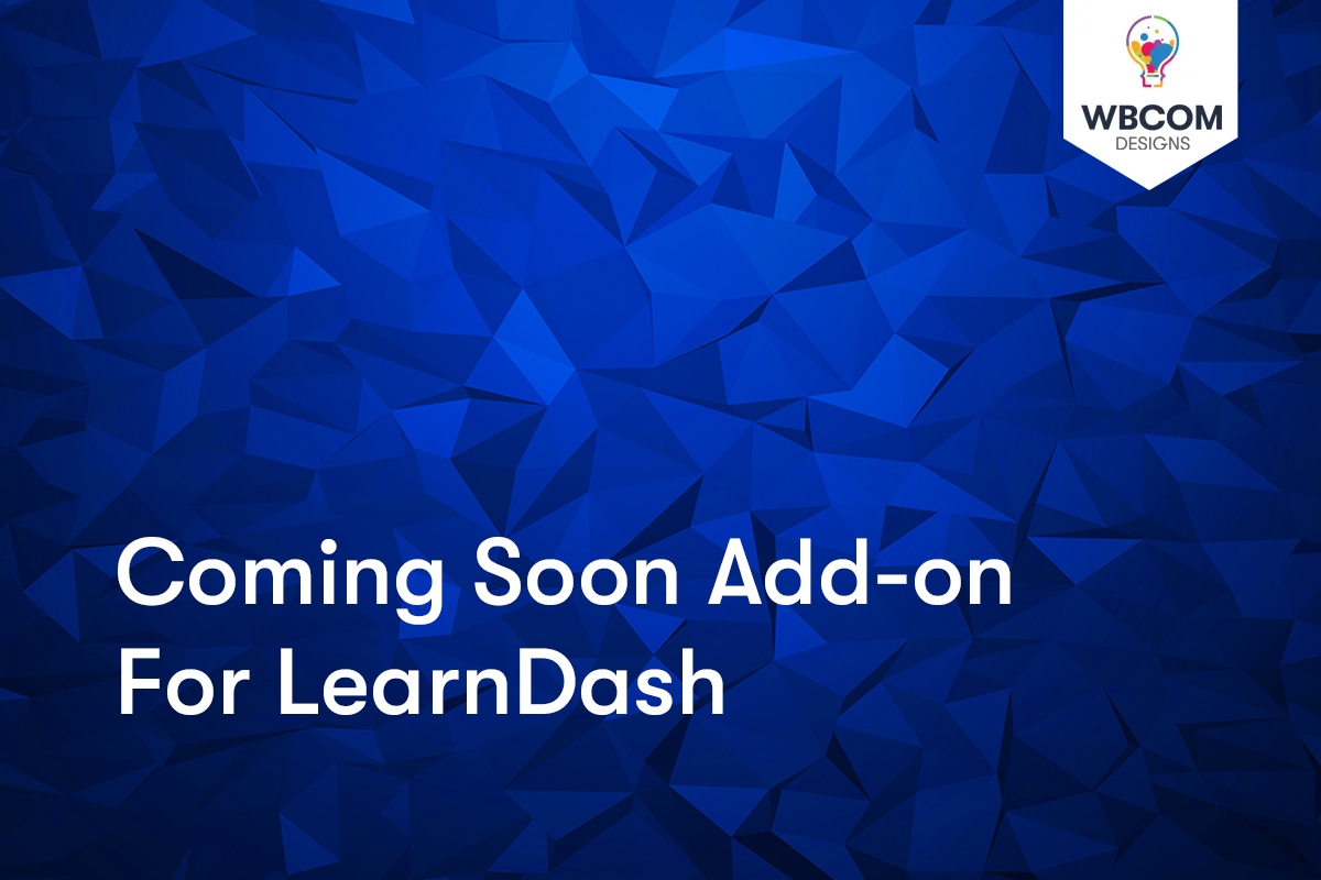Coming Soon Add-on for LearnDash